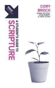 Title: Track: A Student's Guide to Scripture, Author: Cory C. Brock