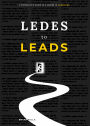 Ledes to Leads: A Journalist's Guide to a Career in Marketing