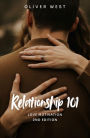 Relationship 101: Love Motivation 2nd Edition