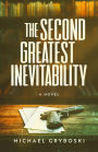 The Second Greatest Inevitability