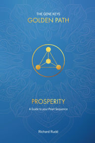 Title: Prosperity: A Guide to your Pearl Sequence, Author: Richard Rudd