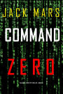 Command Zero (An Agent Zero Spy ThrillerBook #14)