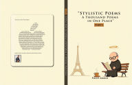 Title: STYLISTIC POETRY: A THOUSAND POEMS IN ONE PLACE PART 1, Author: Philip Ababio