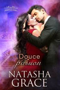 Title: Douce passion, Author: Natasha Grace