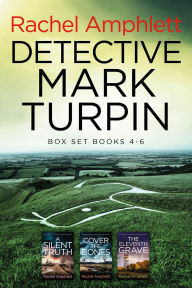 Title: The Detective Mark Turpin series books 4-6, Author: Rachel Amphlett