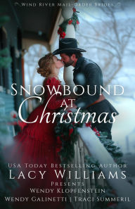 Title: Snowbound at Christmas: A Christmas Anthology, Author: Lacy Williams