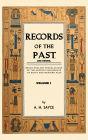 Records of the Past, 2nd Series, Volume I: Being English Translations of the Ancient Monuments of Egypt and Western Asia