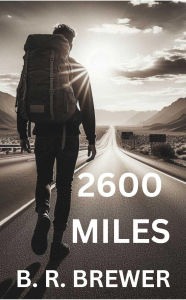 Title: 2600 Miles, Author: Benjamin Brewer