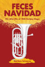 Feces Navidad: Pile After Pile of 1988 Holiday Magic