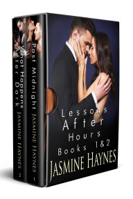 Title: Lessons After Hours, Boxed Set Books 1-2: Workplace Romances, Author: Jasmine Haynes