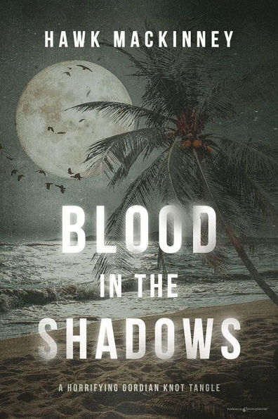 Blood in the Shadows