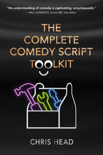 The Complete Comedy Script Toolkit