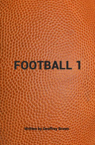 Title: Football 1, Author: Geoffrey Brown