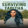 Surviving Tabitha: The Consequences of My Ways Instead of Yahweh's,