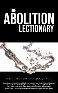 Title: The Abolition Lectionary, Author: Hannah Bowman
