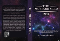 Title: Mustard Seed 2110, Author: John T. Hourihan Jr.