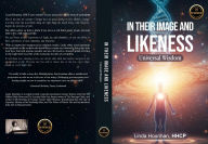 Title: IN THEIR IMAGE AND LIKENESS: Universal Wisdom, Author: Linda Hourihan HHCP