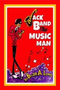 Title: Jack Band The Music Man, Author: Brian Lewis