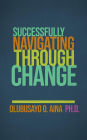 Successfully Navigating Through Change