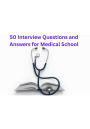 50 Interview Questions and Answers for Medical School