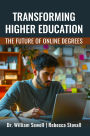 Transforming Higher Education: The Future of Online Degrees