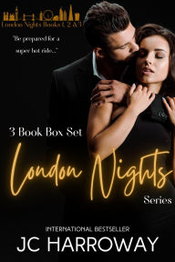 Title: London Nights Box Set: Books 1, 2 & 3, Author: JC Harroway