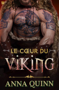Title: Le Coeur du Viking: dark romance de Vikings, Author: Anna Quinn