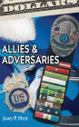 Allies And Adversaries