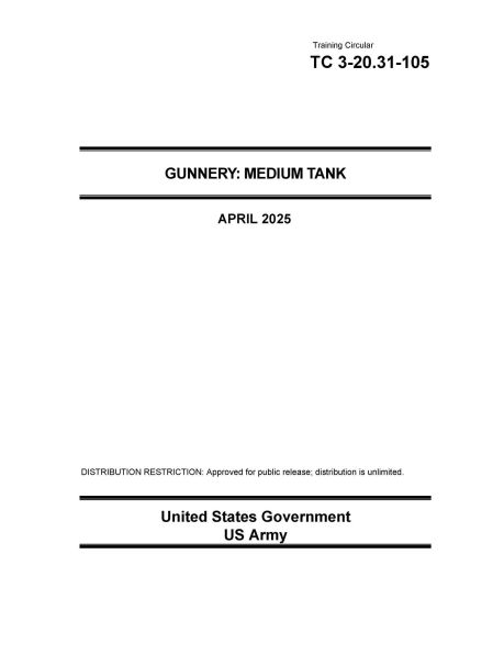 Training Circular TC 3-20.31-105 Gunnery: Medium Tank April 2025