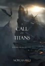 A Call of Titans (The Sorcerer's RingBook #18)