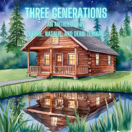Title: Three Generations: An Anthology, Author: Barrie Terman