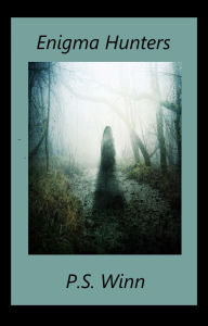 Title: Enigma Hunters, Author: P. S. Winn