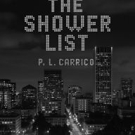 Title: The Shower List, Author: Patrick Carrico