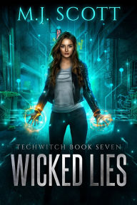 Title: Wicked Lies, Author: M. J. Scott