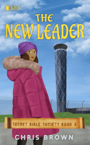 Title: The New Leader, Author: Chris Brown
