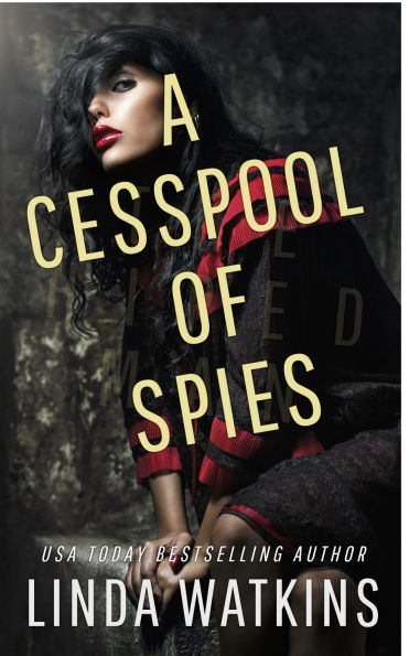 A Cesspool of Spies
