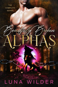 Title: Twisted Oak Pack: The Alphas: Die komplette Serie, Author: Luna Wilder