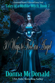 Title: 30 Ways to Fool an Angel, Author: Donna McDonald