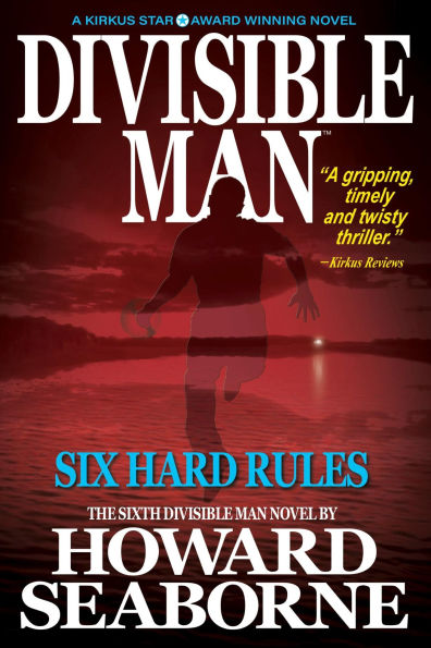 DIVISIBLE MAN - SIX HARD RULES