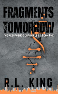 Title: Fragments of Tomorrow, Author: Ryan King
