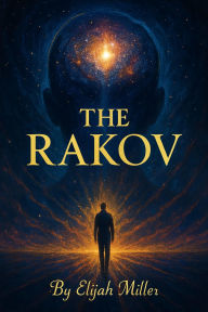 Title: The Rakov, Author: Elijah Miller