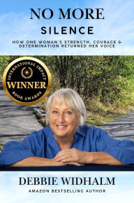 Title: No More Silence, Author: Debbie WiDhalm