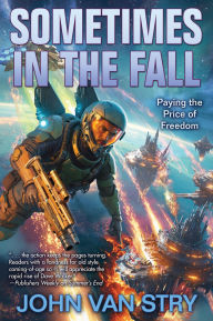 Title: Sometimes in the Fall, Author: John Van Stry