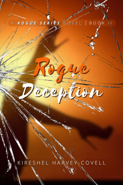 Rogue Deception: A Rogue Series Novel - Book II
