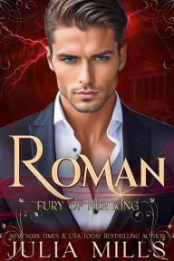 Title: Roman: Fury of Her King, Author: Julia Mills