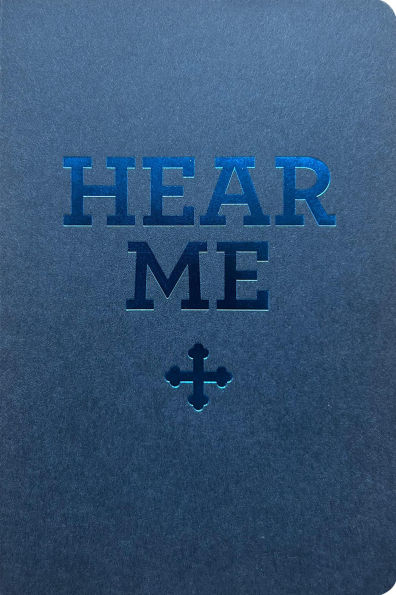 Hear Me: A Prayer Book for Orthodox Young Adults (3rd Edition)
