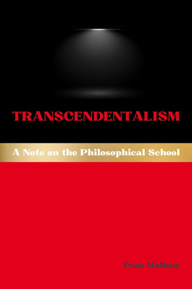 Transcendentalism: A Note on the Philosophical School