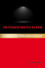 Transcendentalism: A Note on the Philosophical School