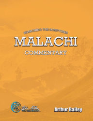 Title: Malachi, Author: Arthur Bailey