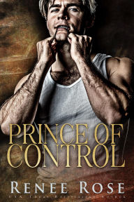 Prince of Control: A Russian Bratva Arranged Marriage Romance